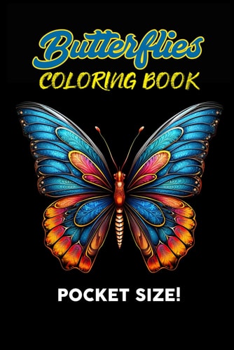Butterflies Coloring Book Pocket-Sized For Travel!