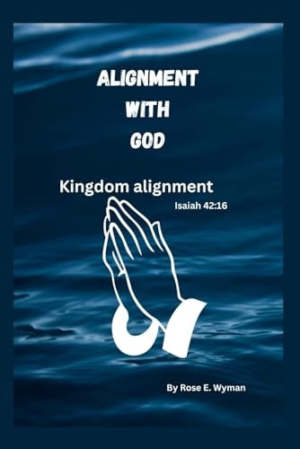 Alignment with God Kingdom Alignment