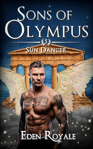 Sun Dancer A Greek Mythology Urban Fantasy Romance (Sons of Olympus - Book 5)