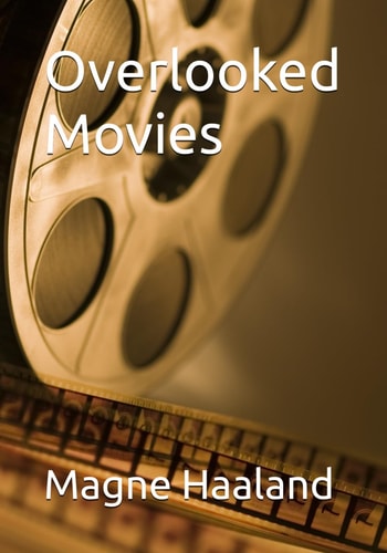 Overlooked Movies