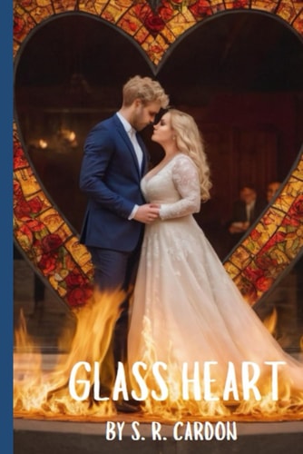 Glass Heart Book One: Heart Series