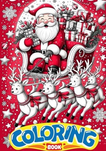 Festive Joy for Little Hands Ultimate Christmas Coloring Adventure for Kids