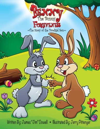 Benny the Bunny Forgiveness - The Story of the Prodigal Son