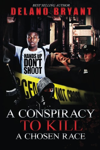 Conspiracy To Kill A Chosen Race