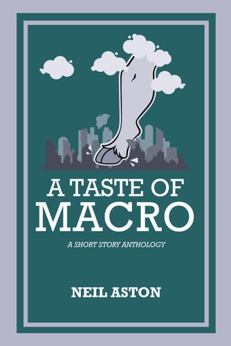 A Taste of Macro A Short Story Anthology