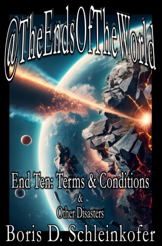 End Ten Terms & Conditions (& Other Disasters)