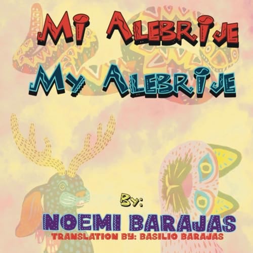 Mi Alebrije My Alebrije