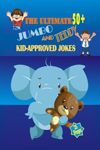 The Ultimate 50+ Jumbo and Teddy Kid-approved Jokes