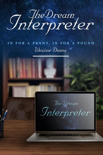 The Dream Interpreter In for a Penny, in for a Pound