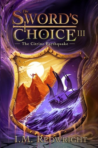 The Citrine Earthquake The Sword's Choice 3