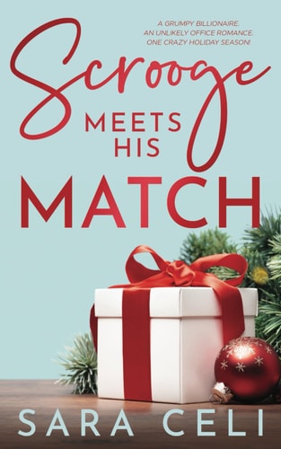 Scrooge Meets His Match A Twist on A Christmas Carol