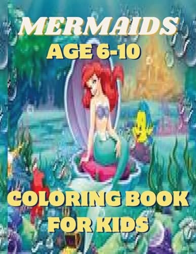 Mermaids Coloring Book For Kids Underwater Adventures: A Mermaid Coloring Book for Kids