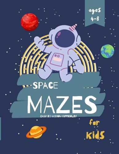Space Mazes for Kids Ages 4-8