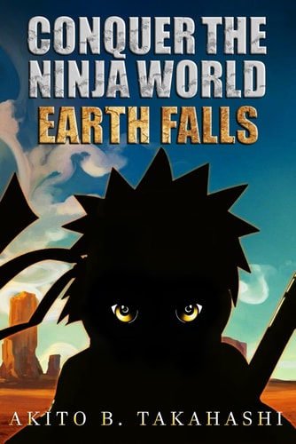 Conquer The Ninja World Earth Falls