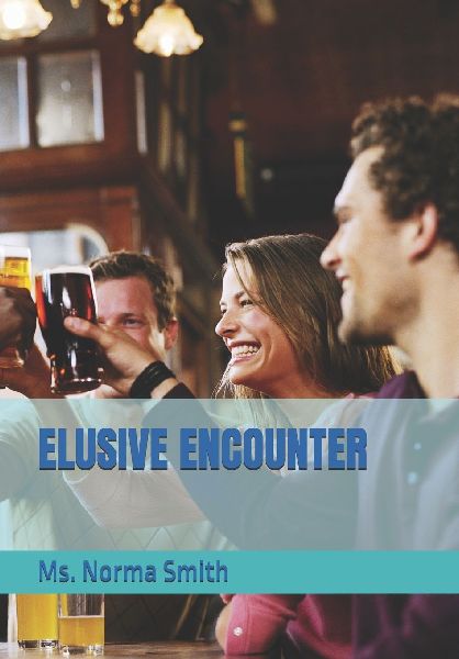 ELUSIVE ENCOUNTER