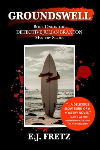 Groundswell Book One in the Detective Julian Braxton Mystery Series