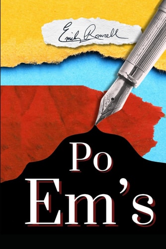 Po Em's Musings on the Meaning of Life