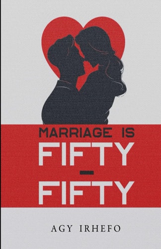 Marriage is Fifty Fifty
