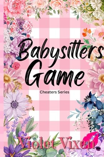 A Babysitters Game A Cheaters Book
