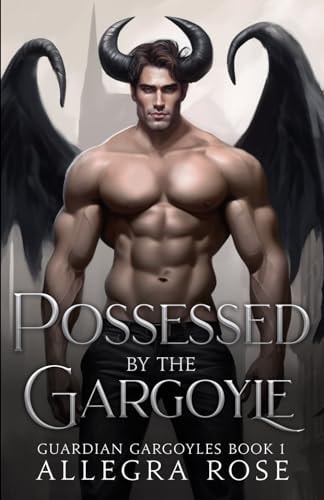 Possessed by the Gargoyle