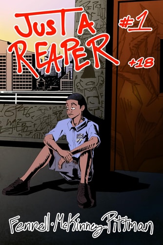 Just A Reaper #1 Daybreak