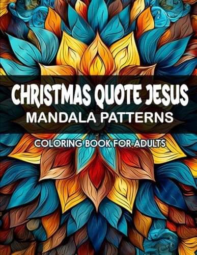 Christian Mandalas Jesus Christmas Quotes: Inspirational Coloring for Stress Relief