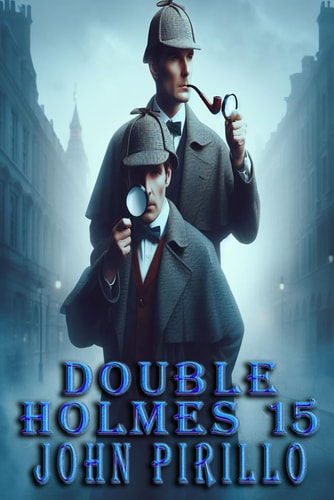 Double Holmes 15