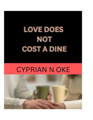 Love Does Not Cost a Dine