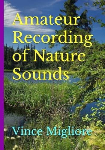 Amateur Recording of Nature Sounds