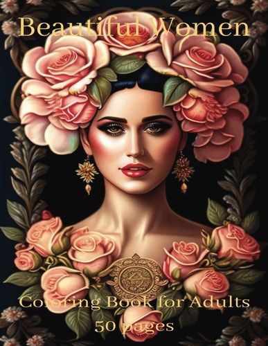 Beautiful Women Coloring Book for Adults