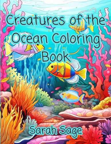 Creatures of the Ocean Coloring Book Ocean Themed Coloring Pages