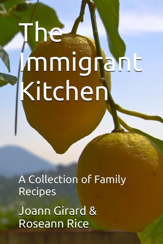 The Immigrant Kitchen A Collection of Family Recipes