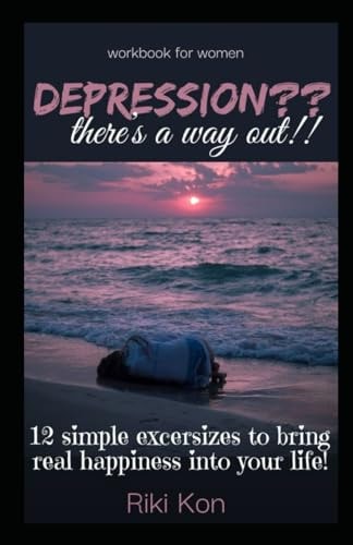 Depression? Theres a Way Out!