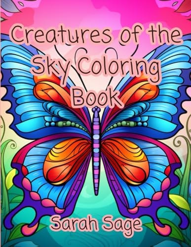 Creatures of the Sky Coloring Book Coloring Book of Birds and More