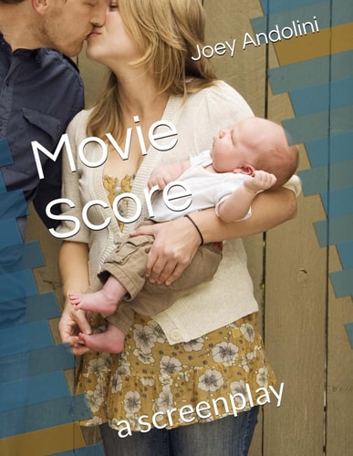 Movie Score A Screenplay