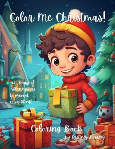 Color Me Christmas! Coloring Book