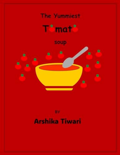 The Yummiest Tomato Soup