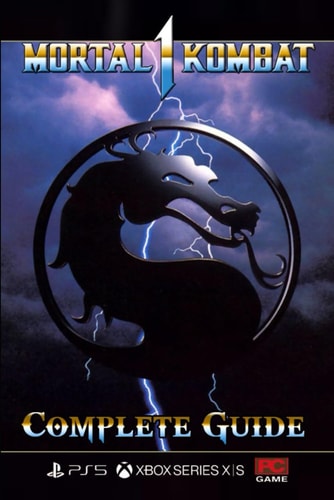 Mortal Kombat 1 Complete Guide Best Tips, Tricks, and Strategies [Updated and Expanded]