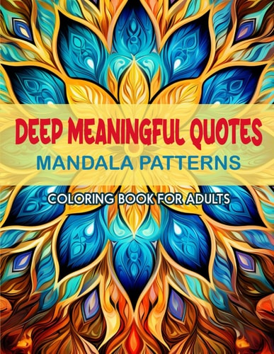 Relaxing Quotes & Patterns Coloring Book 8.5x11 Large Print - For Adults & Teens Stress Relief