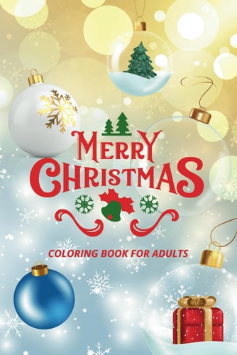 Merry Christmas Coloring Book for Adults
