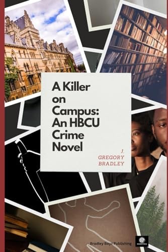A Killer on Campus An HBCU Crime Novel