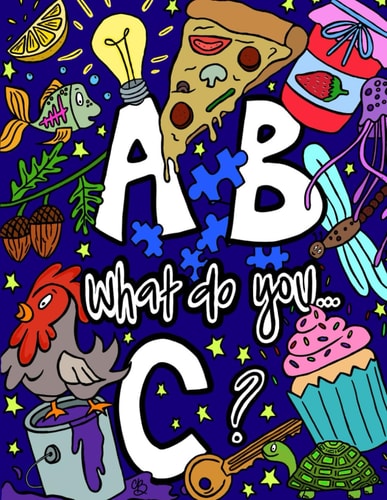 A B What Do You C?