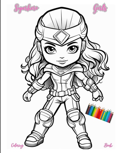 Superhero Girls Coloring Book For Kids 5-7