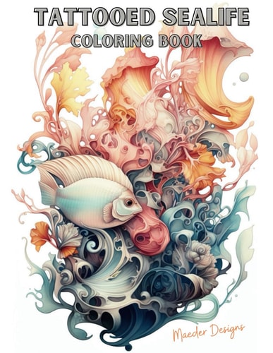 Tattooed SeaLife Coloring Book