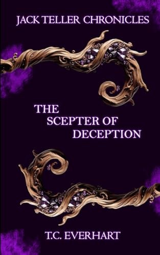 Jack Teller Chronicles The Scepter of Deception