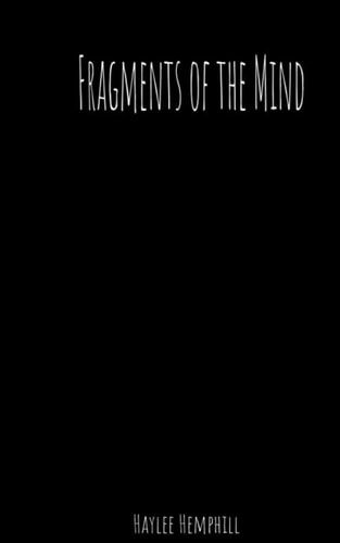 Fragments of the Mind