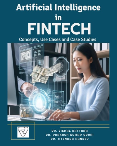 Artificial Intelligence in FINTECH Concepts, Use Cases and Case Studies