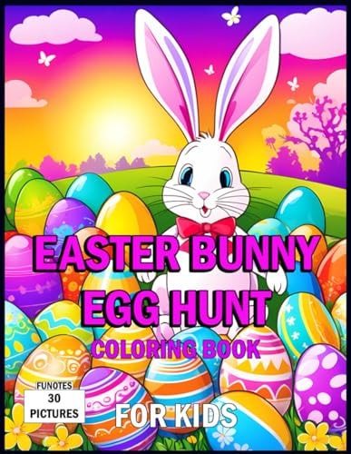Easter Bunny Egg Hunt Coloring Book For Kids