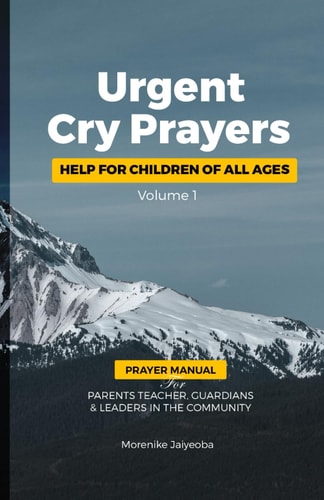 Urgent Cry Prayers Help For Children Of All Ages