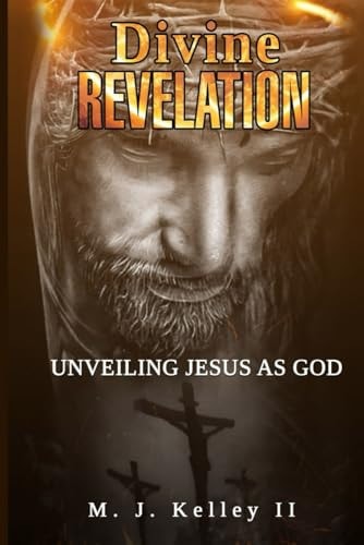 Divine Revelation Unveiling Jesus as God